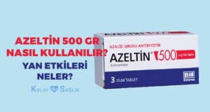 Azeltin 500 mg Nedir ? Ne İşe Yarar ? Güncel Fiyatı